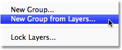 Choosing New Group from Layers from the Layers panel menu. 