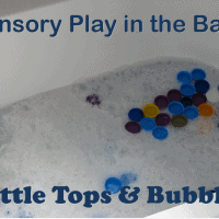 Bottle Tops & Bubbles Bath activity ideas for kids and toddlers